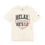 Relax… He’s 12 Baseball Parents Tee