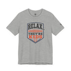 Relax They're Kids Baseball Parent T-Shirt — Black Orange