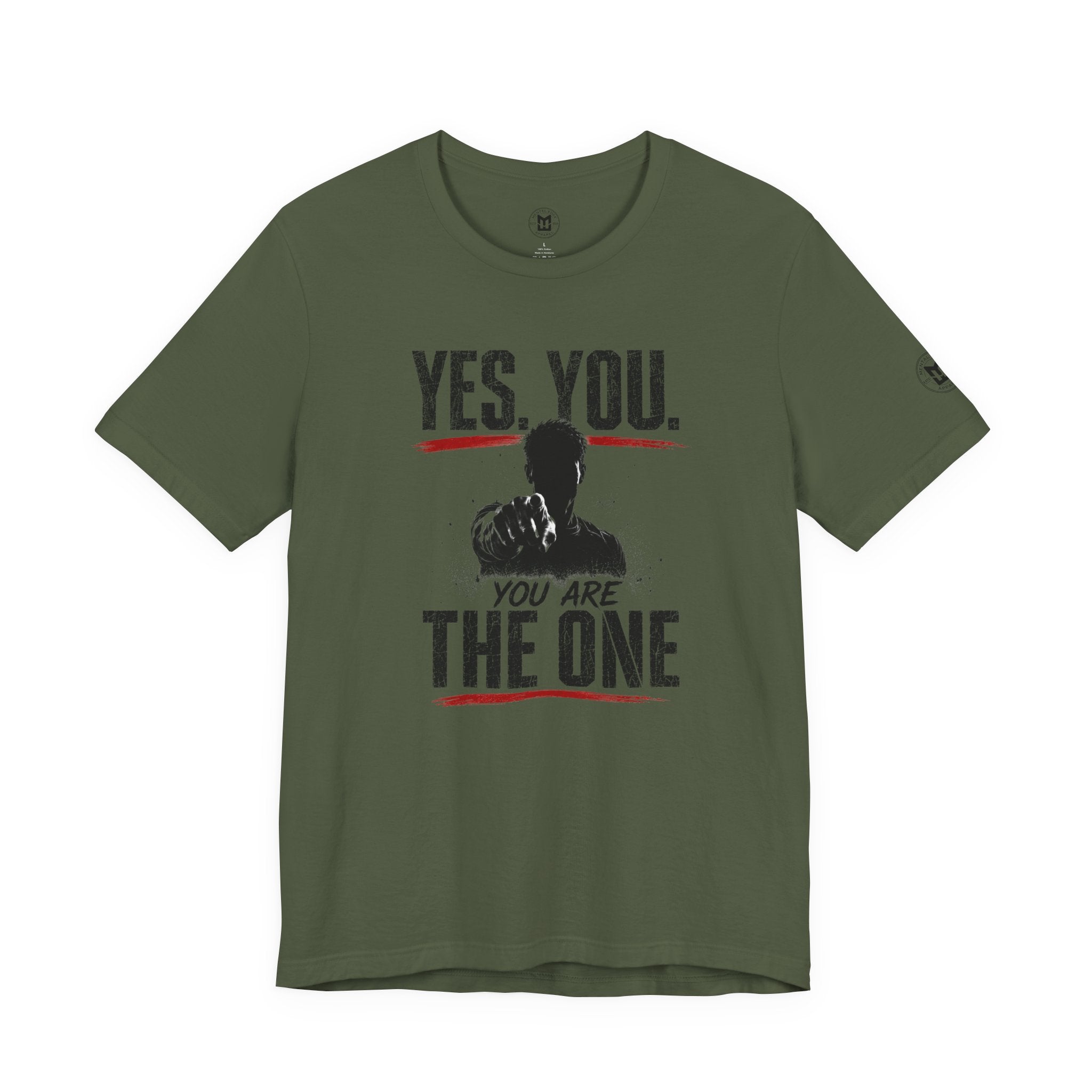Yes You Are The One Tee - Motivational Graphic T-Shirt