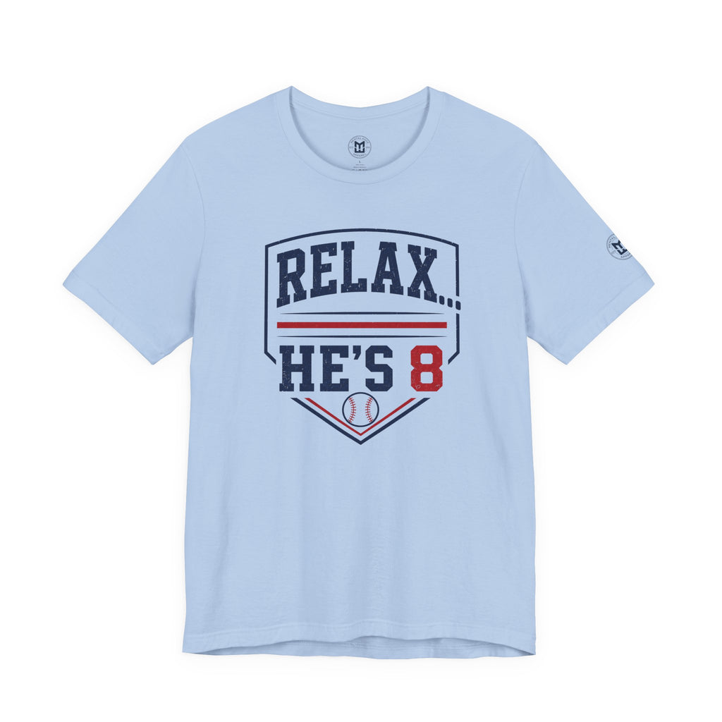 Relax...He's 8 Parents Baseball T-Shirt - Navy Red