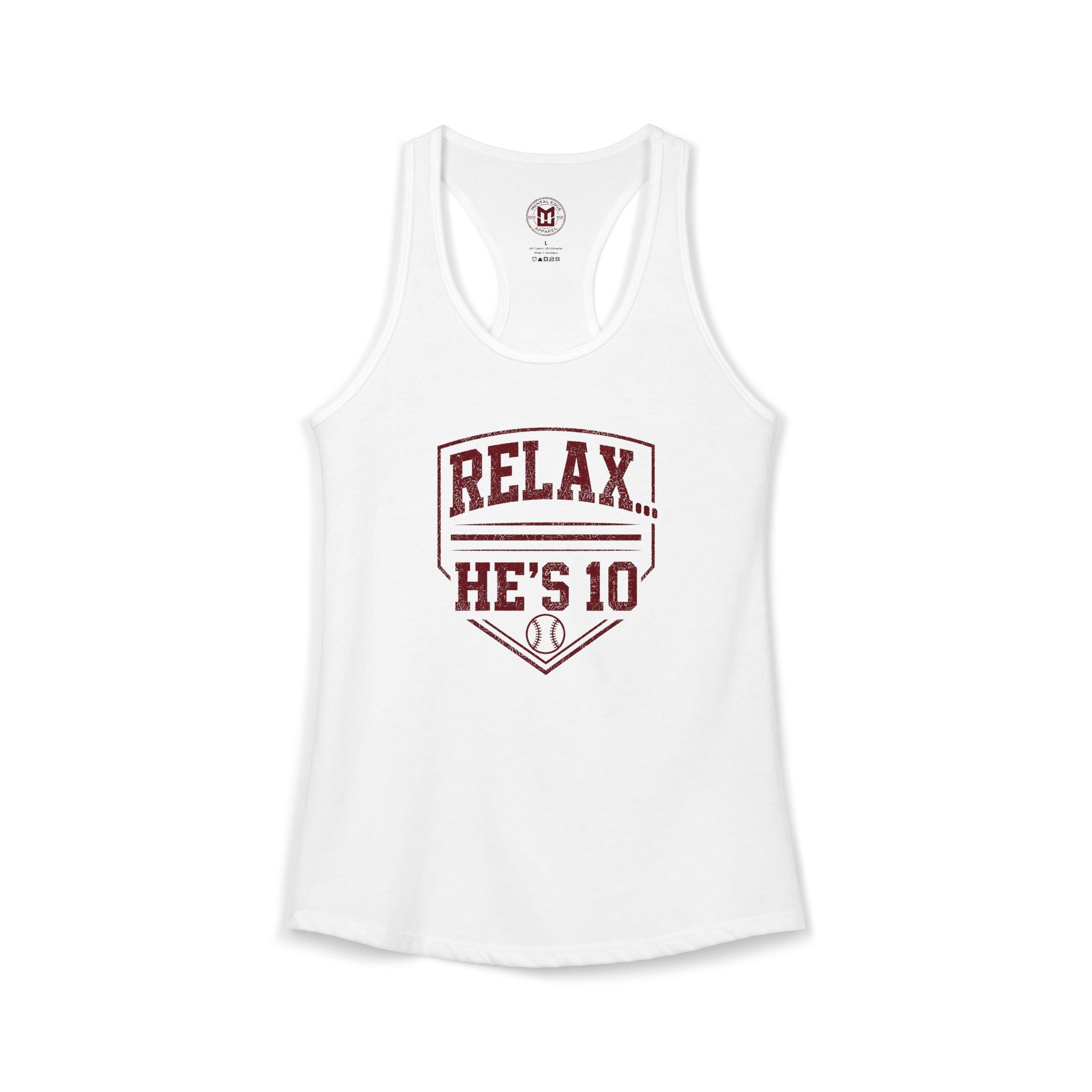 Relax He's 10 Baseball Moms Racerback Tank