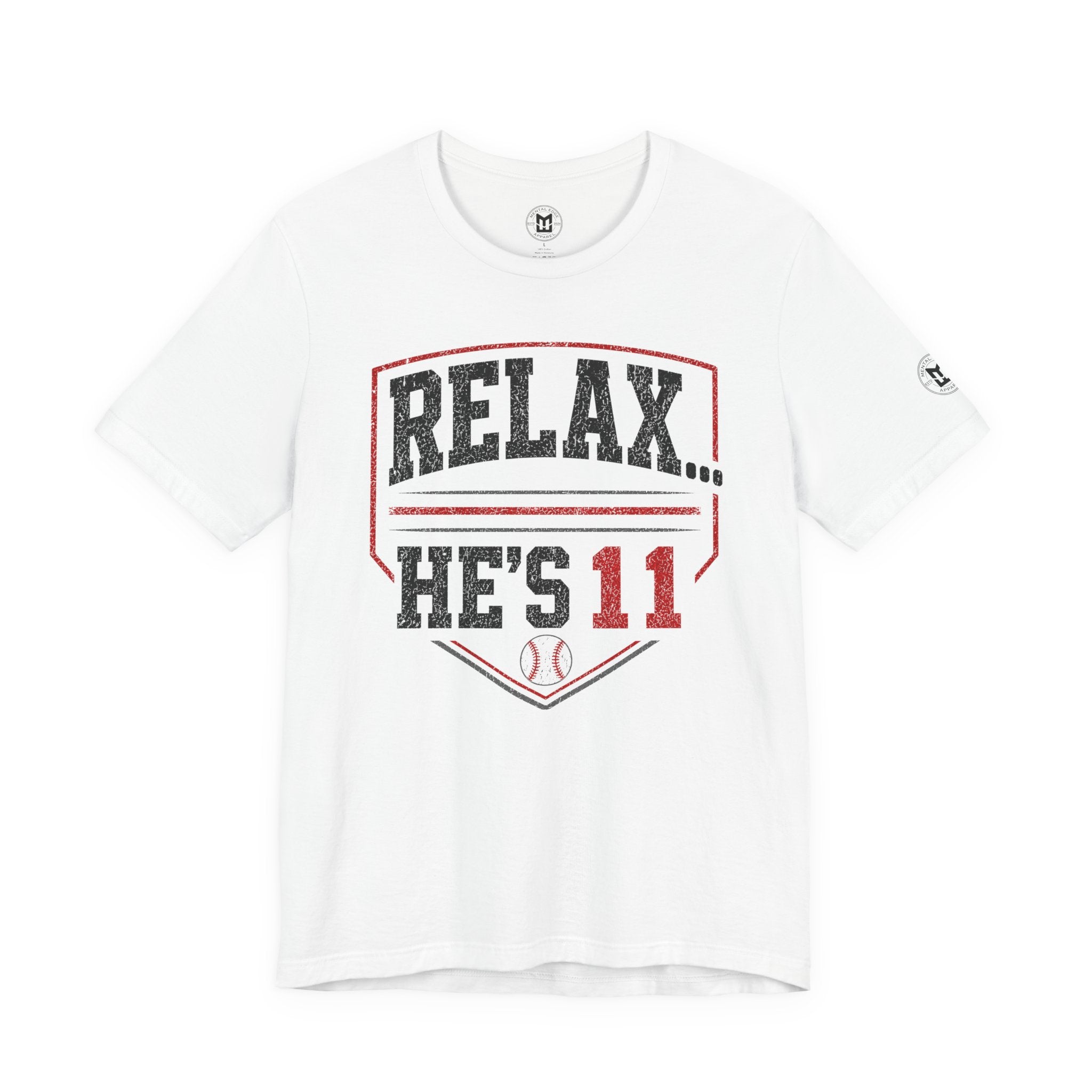 Relax... He's 11 Baseball Parents Tee
