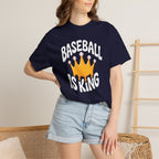 Baseball Is King T-Shirt Heavy Comfort Colors Adult Unisex