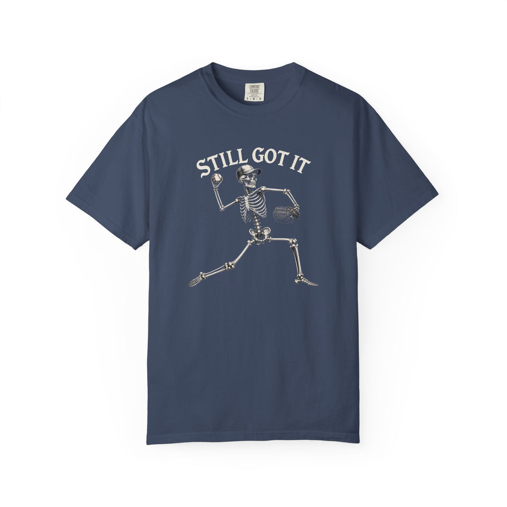 Still Got It Pitchers Skeleton T-Shirt — Vintage Garment-Dyed Retro Tee