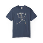 Still Got It Pitchers Skeleton T-Shirt — Vintage Garment-Dyed Retro Tee
