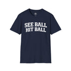 See Ball Hit Ball T-Shirt