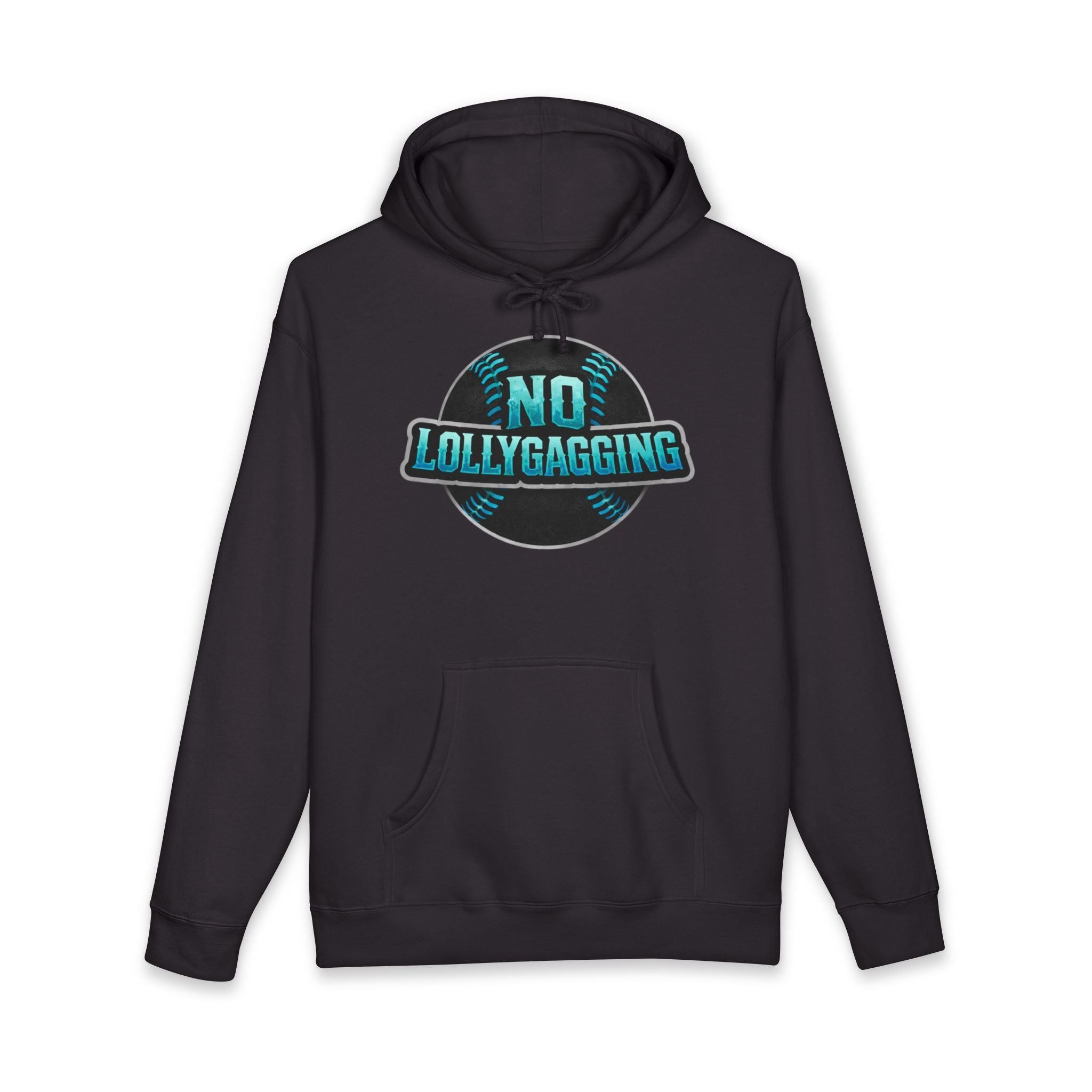 No Lollygagging Hoodie