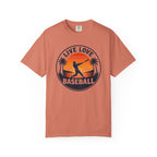 Live Love Baseball Unisex Garment-Dyed T-shirt