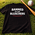 Banned Baseball T-Shirt — Baseball Coach/Fan Tee