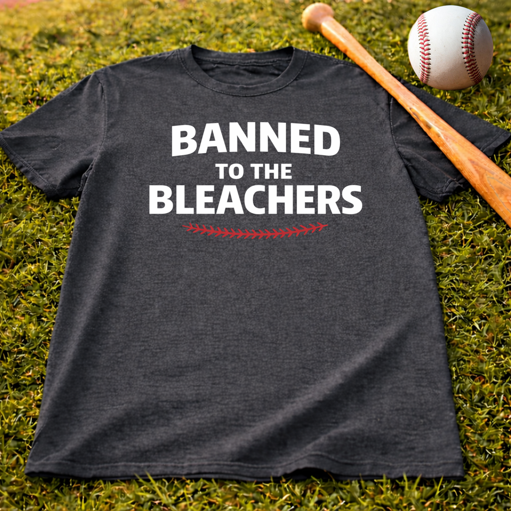 Banned Baseball T-Shirt — Baseball Coach/Fan Tee