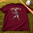 Still Got It Skeleton Baseball Tee — Vintage Baseball T‑Shirt for Fans