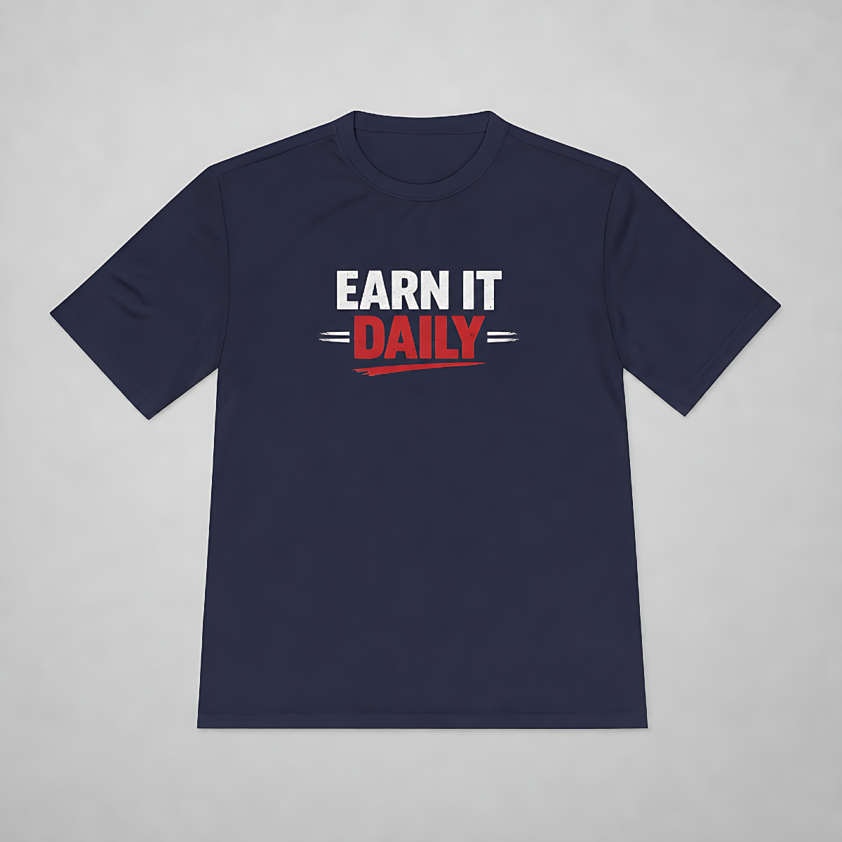Earn It Daily Dri-Fit Tee
