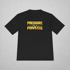 Pressure Is a Privilege Dri-Fit Tee