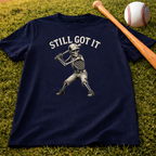 Still Got It Skeleton Baseball Tee — Vintage Baseball T‑Shirt for Fans