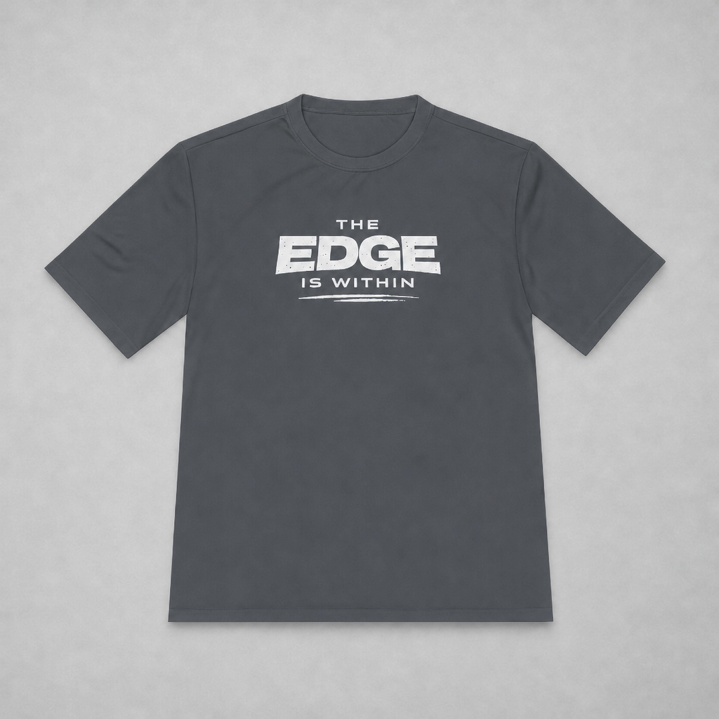 The Edge Is Within Dri-Fit Tee