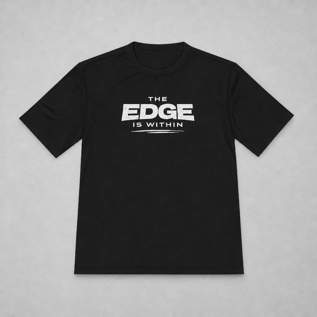 The Edge Is Within Dri-Fit Tee